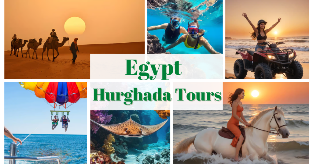 Hurghada Tours in Egypt: The Ultimate Coastal Adventure on the Red Sea
